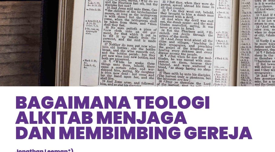 Bagaimana Teologi Alkitab menjaga & Membimbing gereja