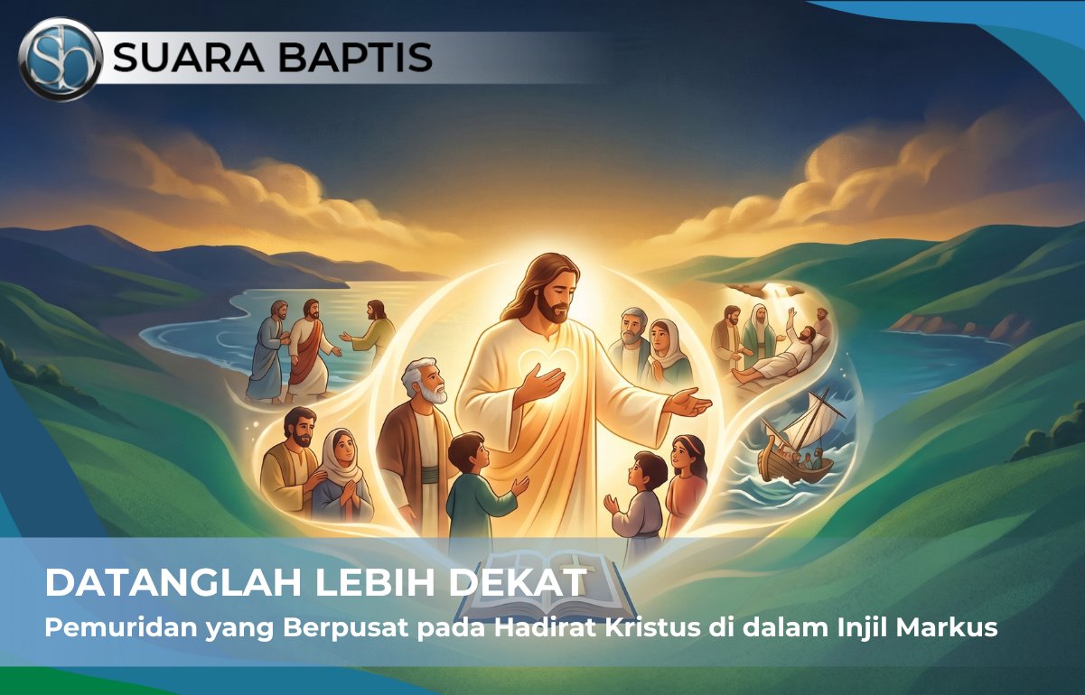 Sampul artikel Datanglah Lebih Dekat: Pemuridan yang Berpusat pada Hadirat Kristus di dalam Injil Markus